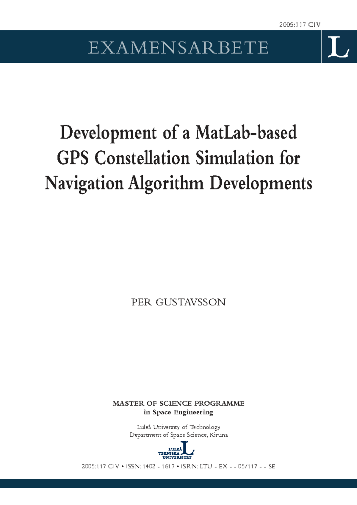 2005:117 CIV MASTER'S THESIS on MATLAB-Based GPS Simulation for ...