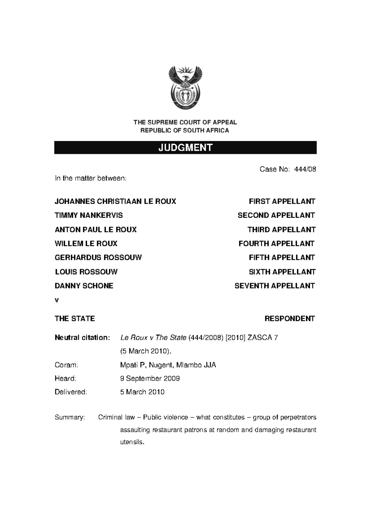 Criminal Law Case Study: Le Roux v The State (Case No. 444/2008) - Studocu