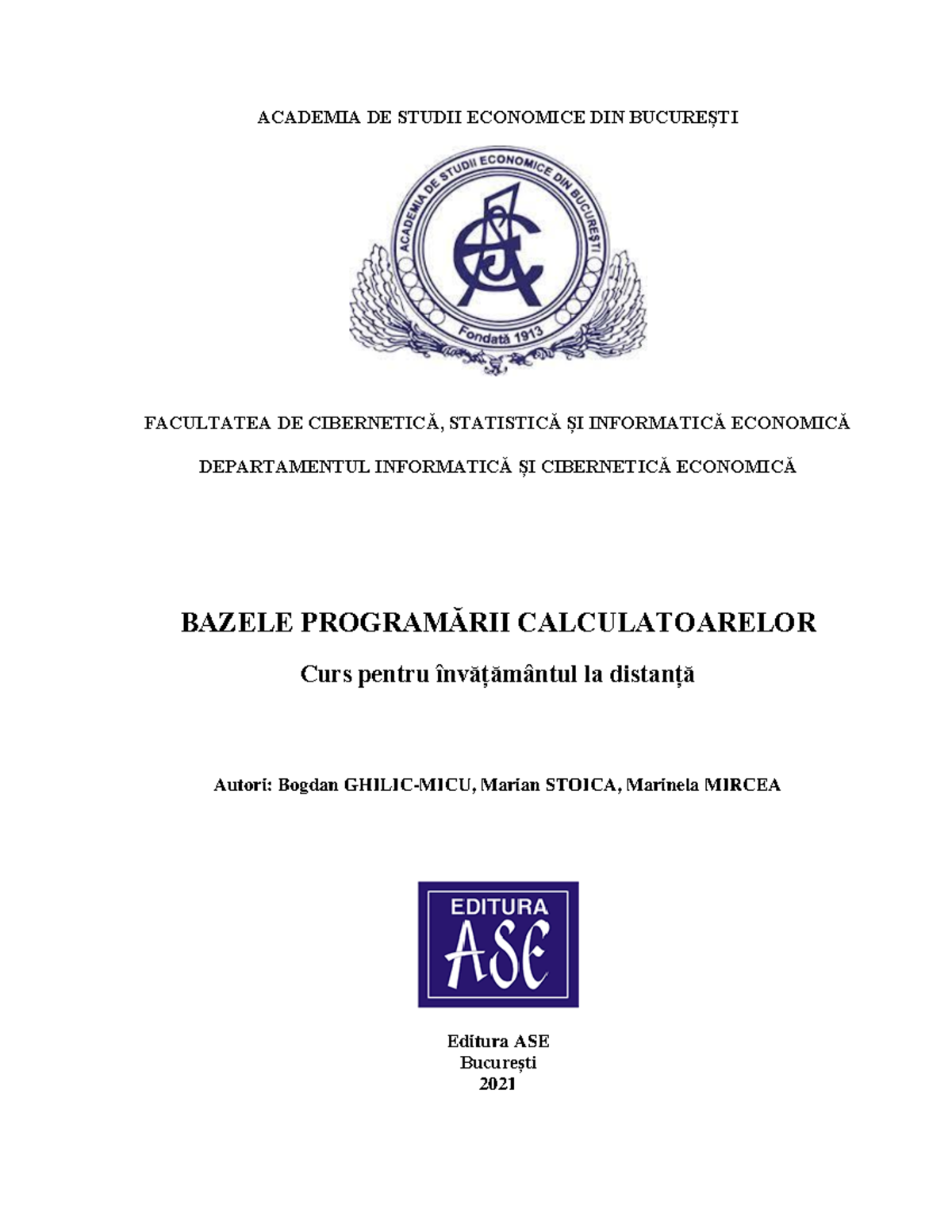 Curs Bazele programarii calculatoarelor - ID - ACADEMIA DE STUDII ...