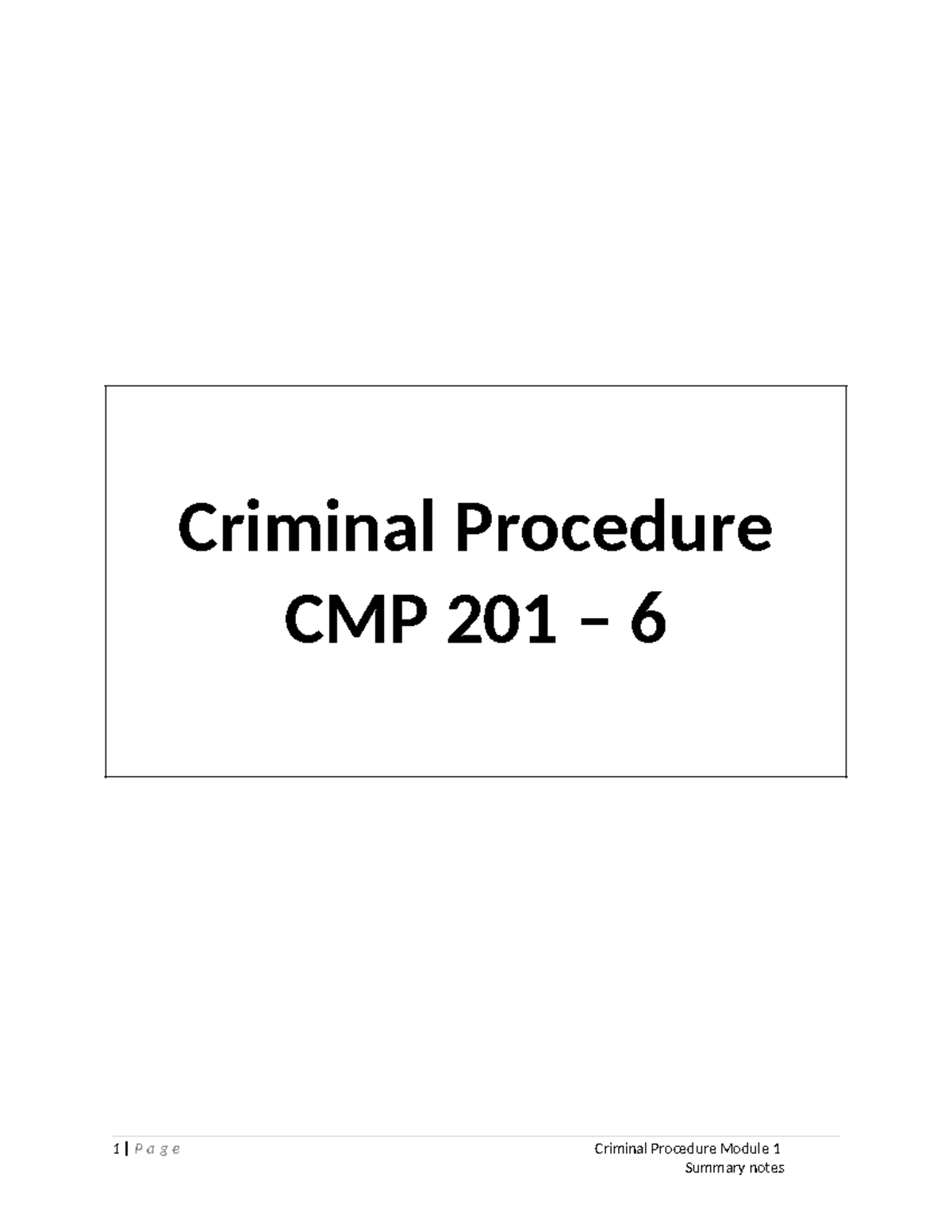 CIP2601 – Criminal Procedure Module 1 Comprehensive Study Notes - Studocu