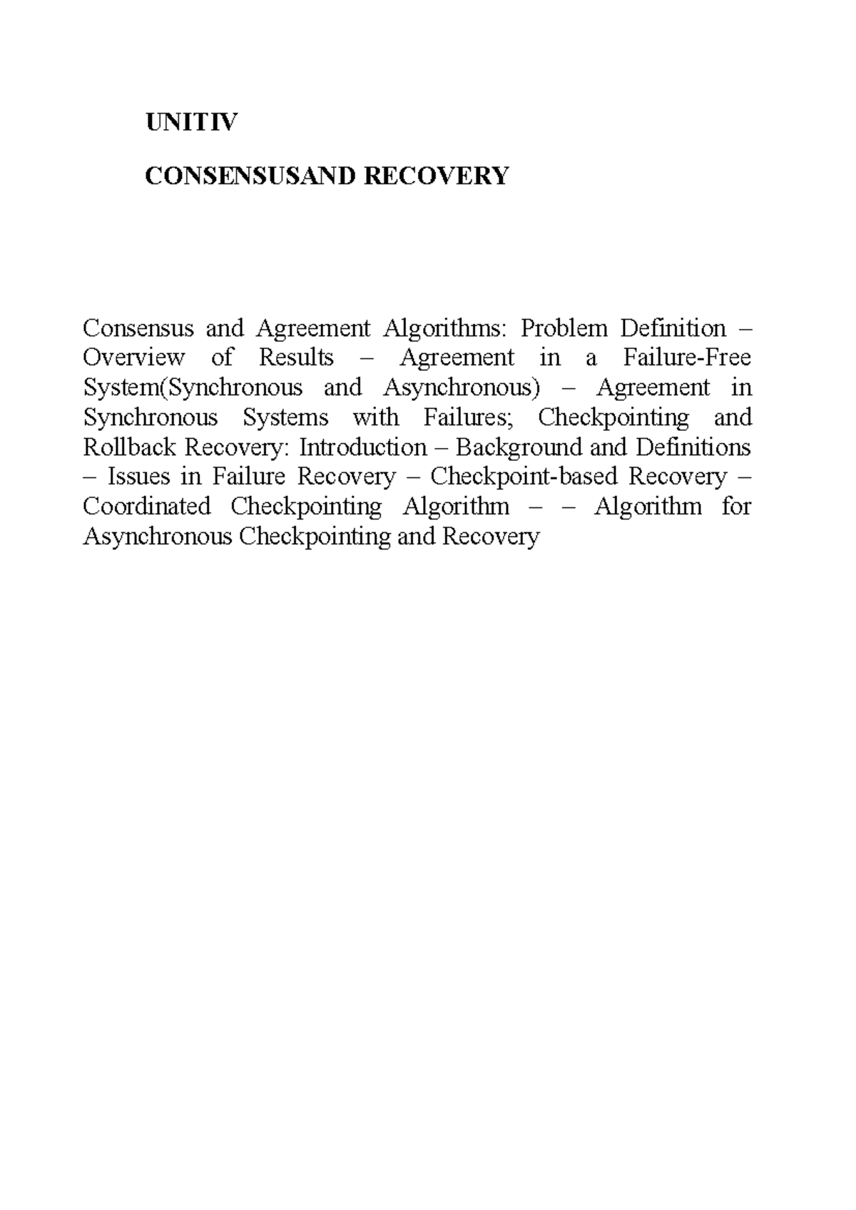 UNIT 4 DC Final - DC NOTES - UNITIV CONSENSUSAND RECOVERY Consensus and ...