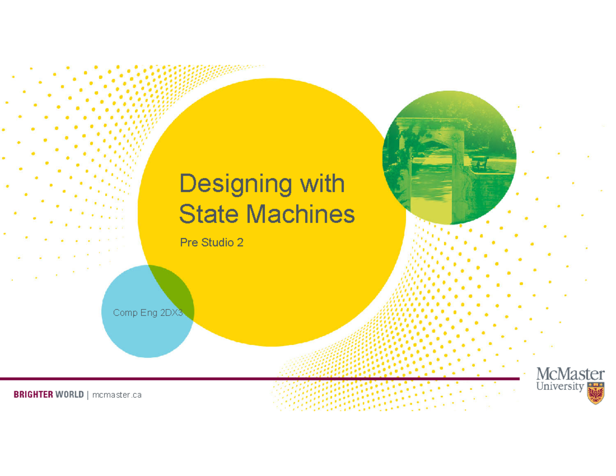 Pre Studio 2 - mcmaster | mcmaster Designing withState MachinesPre ...