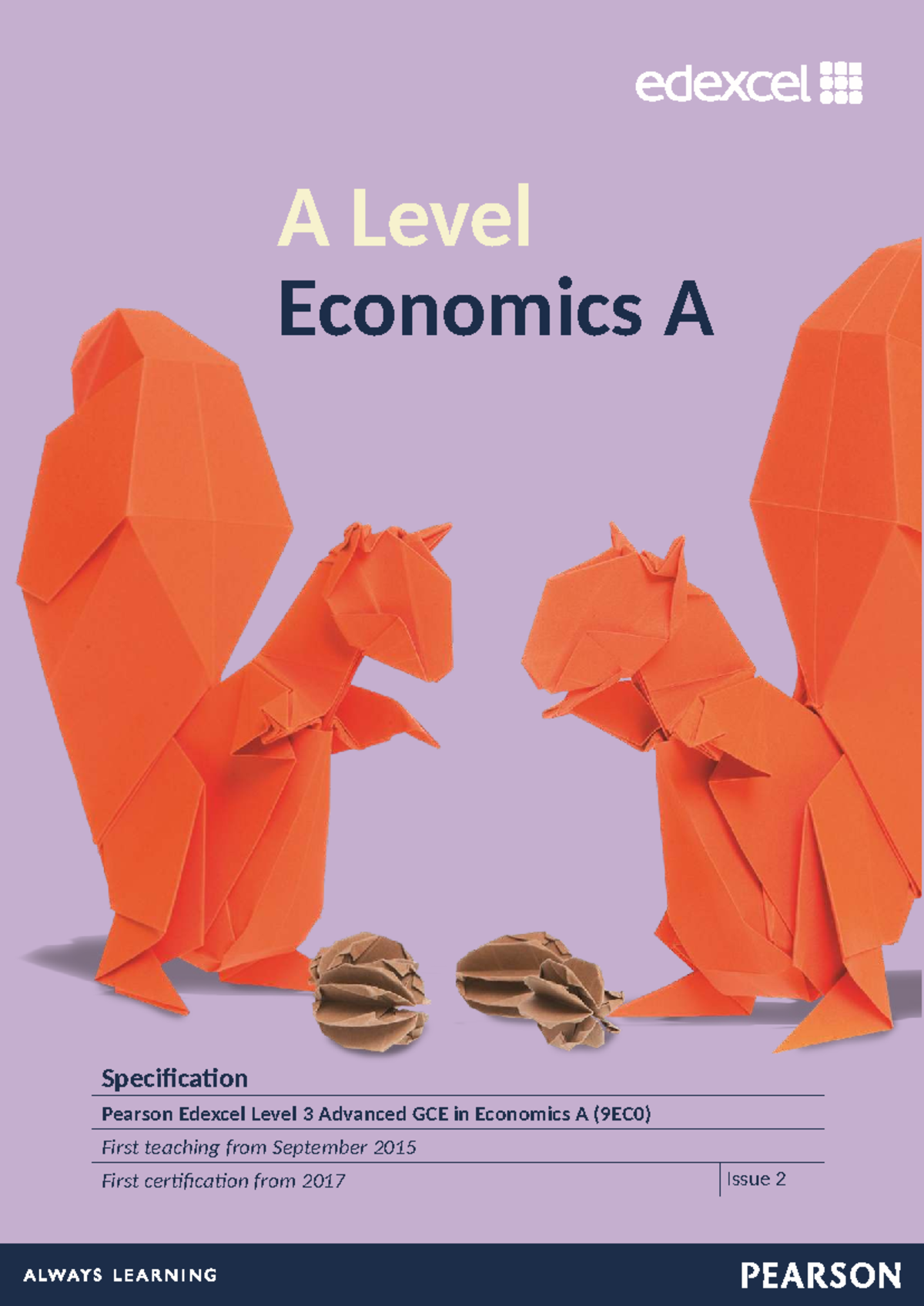 A Level Economics A Specification (9EC0) Overview and Key Concepts ...