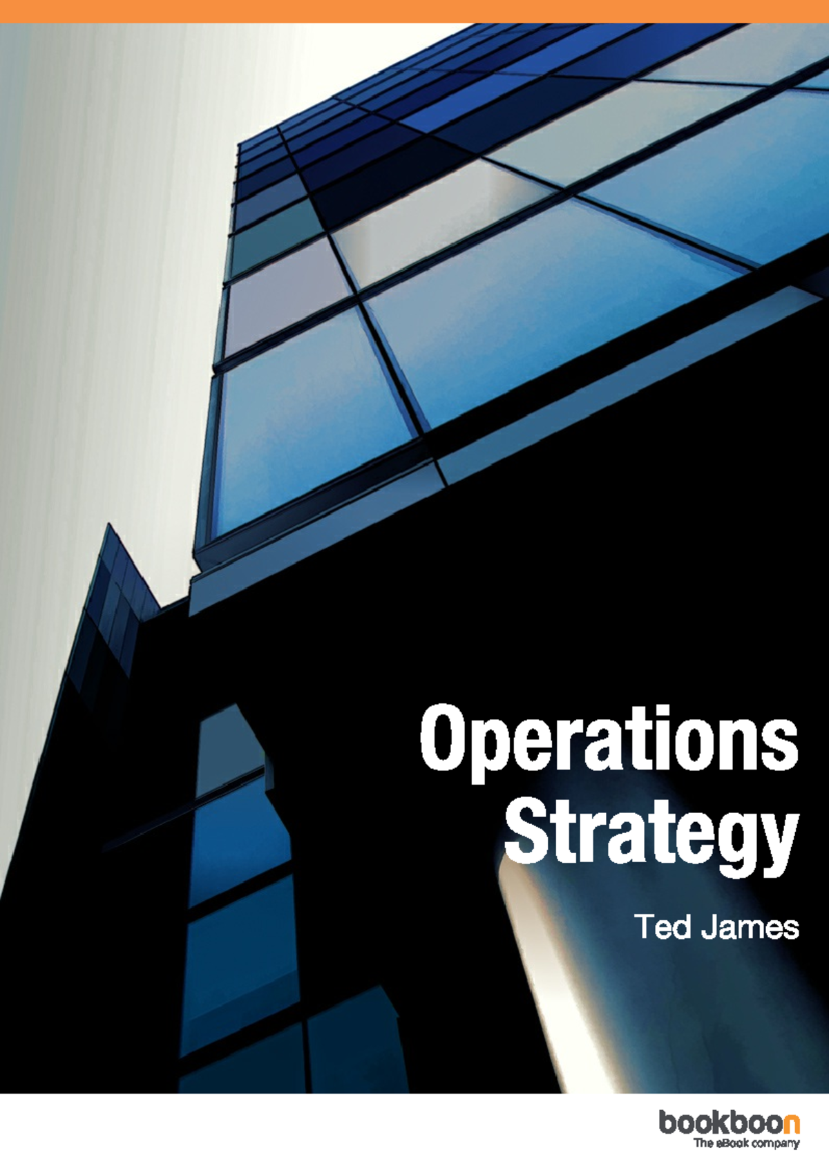 Operations Strategy Overview - Key Concepts and Frameworks - Studocu