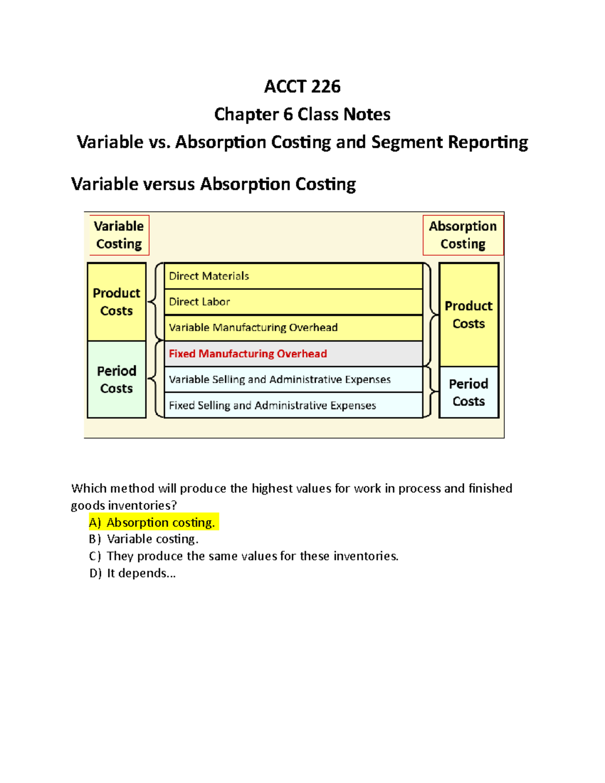 ACCT 226 Chapter 6 Notes: Variable Costing & Segment Reporting Insights ...