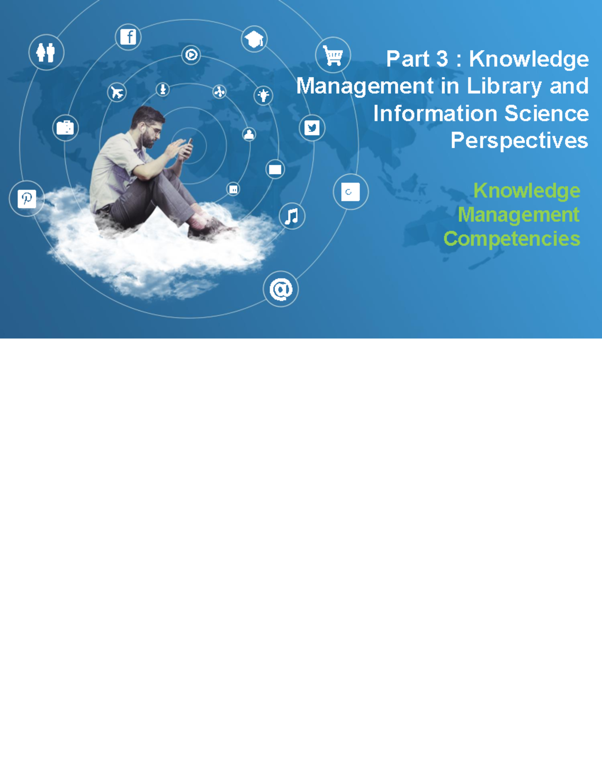Part 3: KM Competencies in Library & Info Science (LIS) Perspectives ...