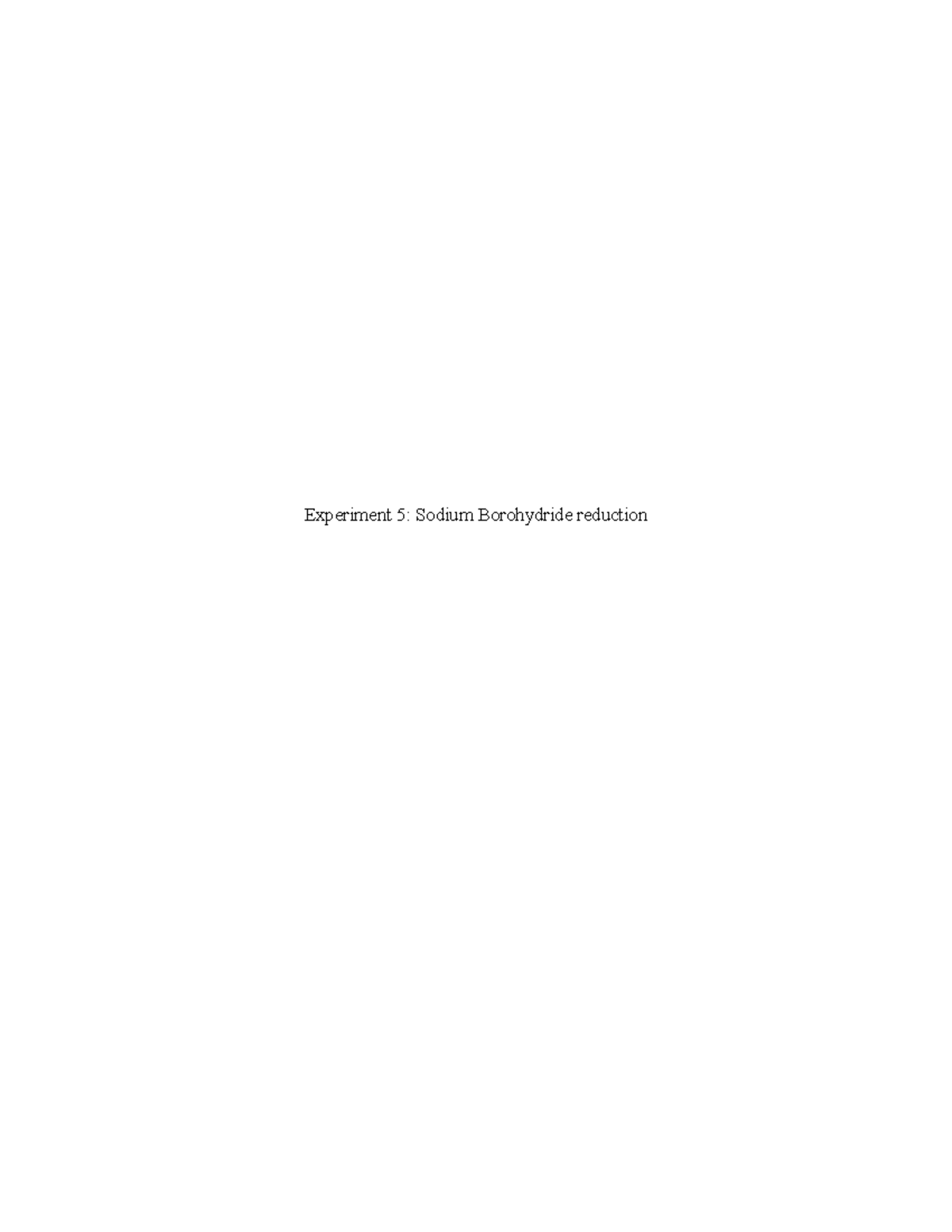 Experiment 5 Pre-Lab: Sodium Borohydride Reduction of Benzil - Studocu