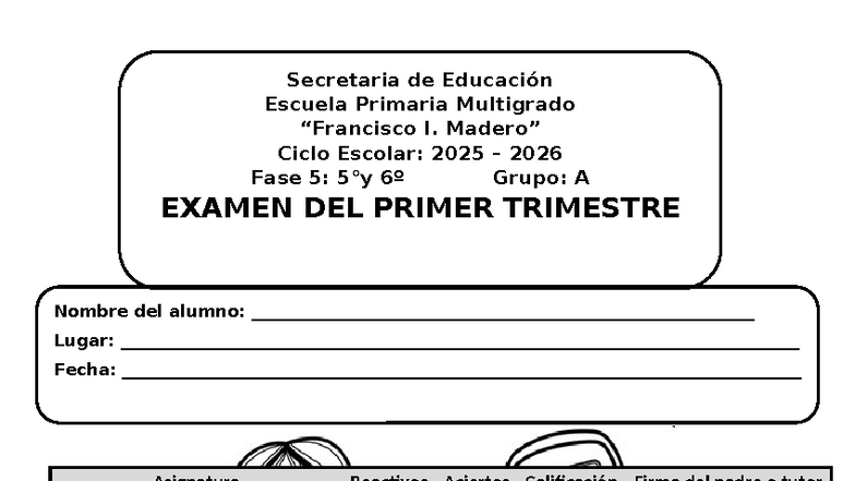 Examen 1er Trimestre 2025-2026: 5to-6to Grado Multigrado I - Studocu