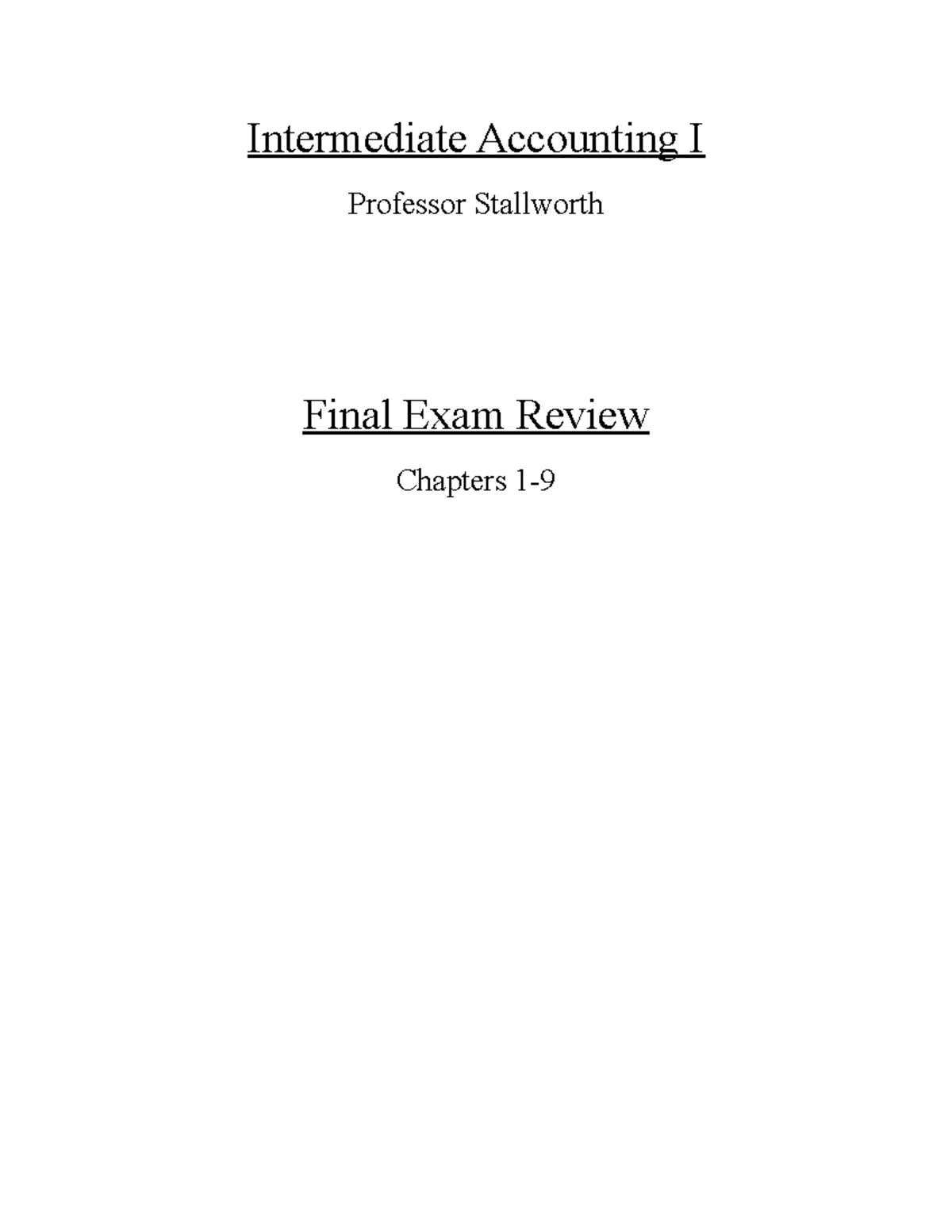 Intermediate Accounting I Final Exam Review - Key Concepts & Topics ...