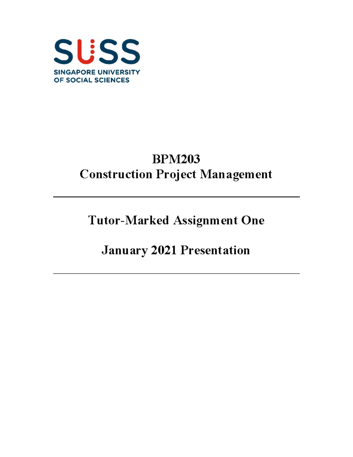 BPM203 TMA01: Construction Project Management Assignment January 2021 ...