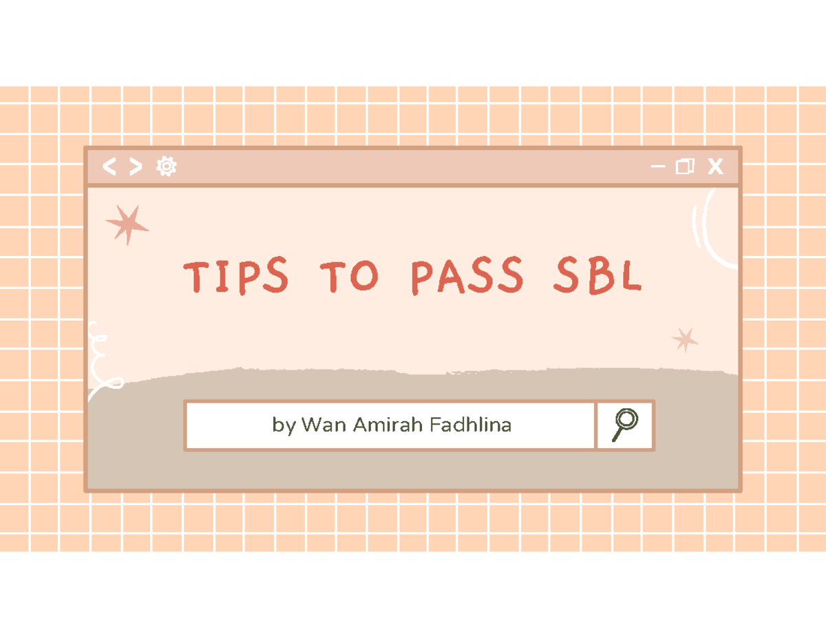 SBL Tips & Techniques for Success: Strategies from a 73% Achiever - Studocu