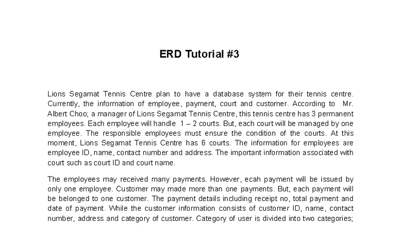 SET 3 Tutorial Assignment: EERD for Lions Segamat Tennis Centre - Studocu