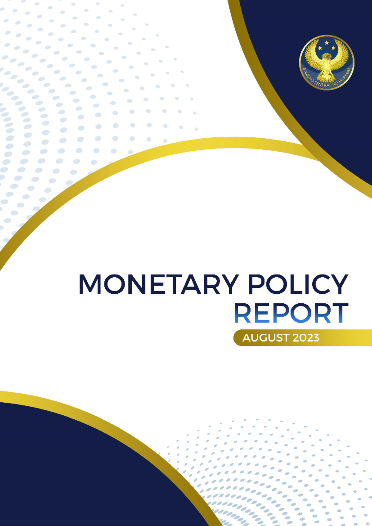 Monetary Policy Report (MPR) August 2023 - BSP Analysis and Updates ...