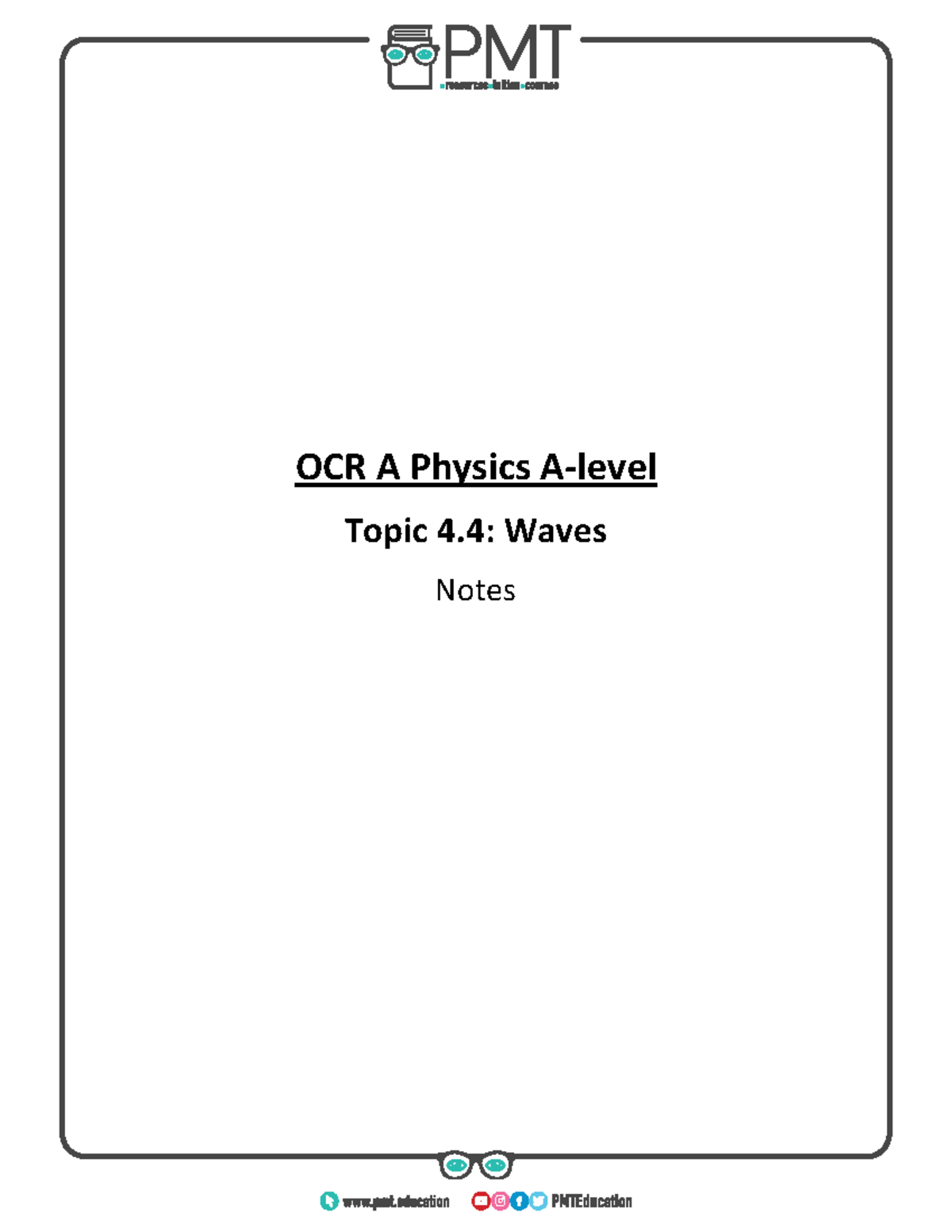 OCR A Physics 4.4: Comprehensive Waves Study Notes - Studocu