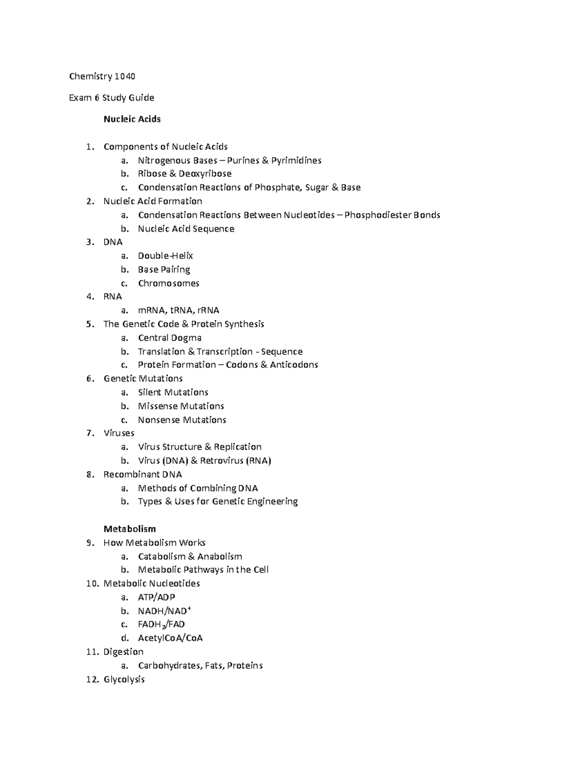 Unit 6 Exam Guide - Chemistry 1040 Exam 6 Study Guide Nucleic Acids ...