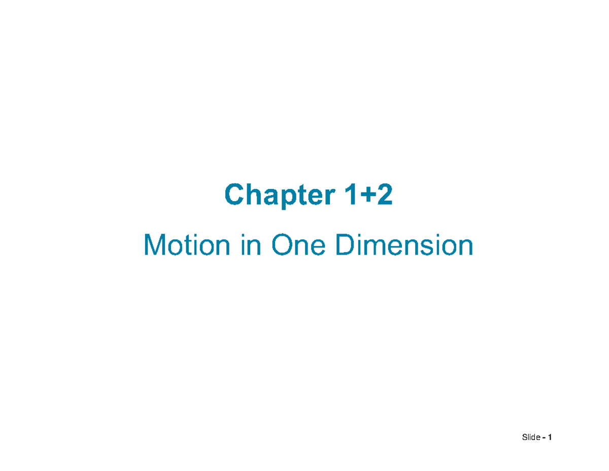 Physics 101: Chapter 1 & 2 - Motion in One Dimension Lecture Notes ...