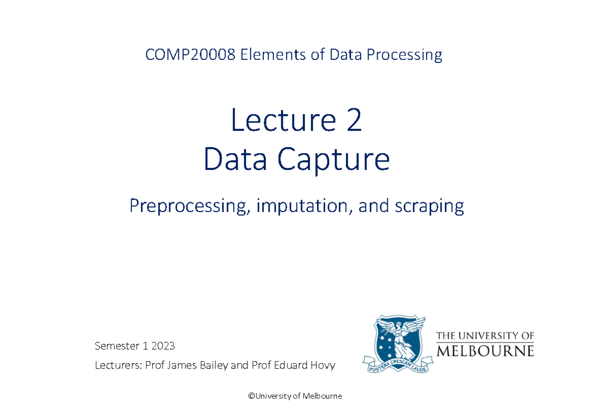 Lecture-week2-2023 - Week 2 lecture notes - COMP20008 Elements of Data ...