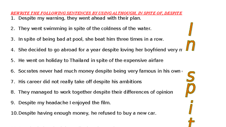 REWRITE SENTENCES USING ALTHOUGH, IN SPITE OF, DESPITE - Studocu