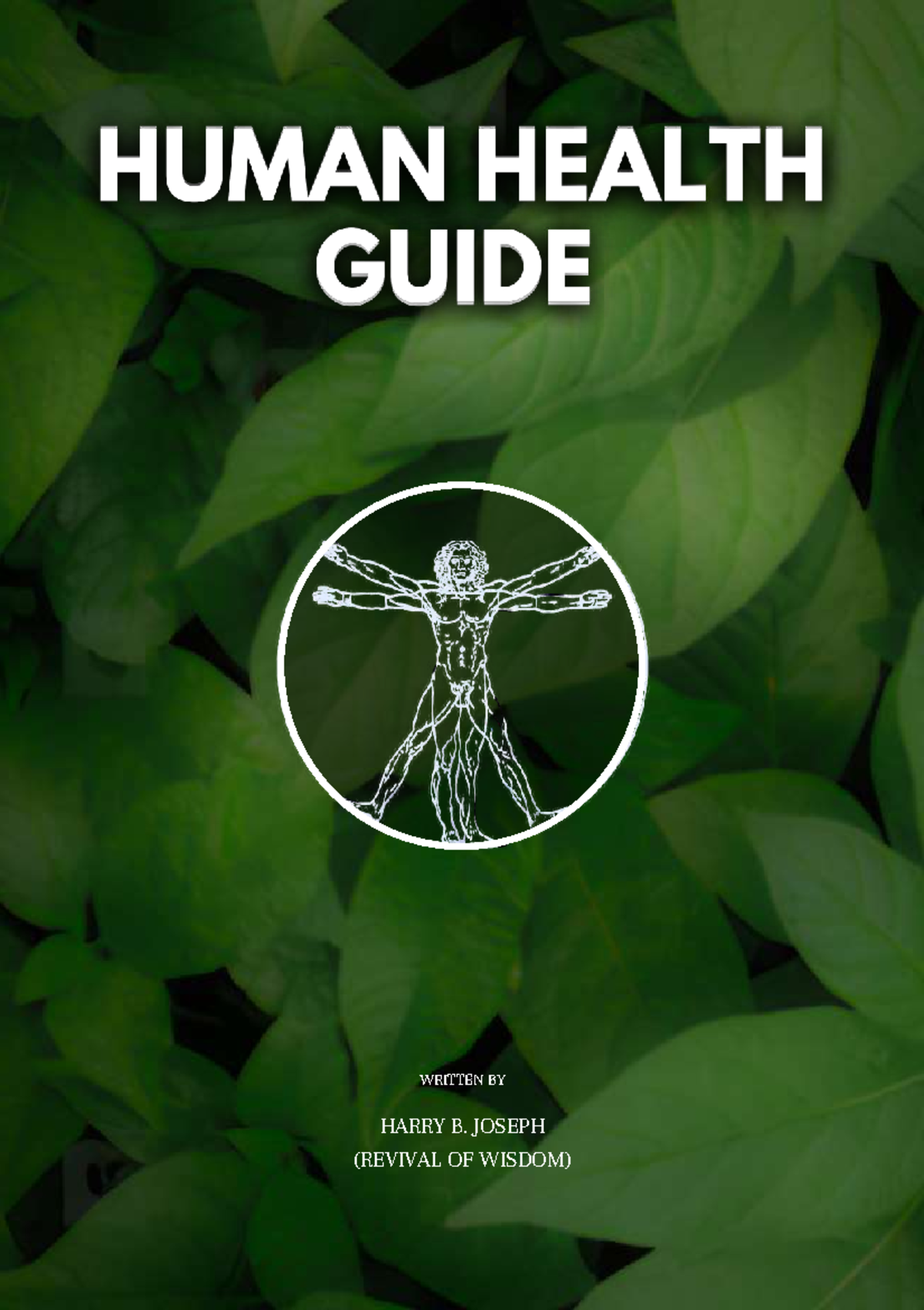 Human Health Guide 2 - Cleanse - WRITTEN BY HARRY B. JOSEPH (REVIVAL OF ...