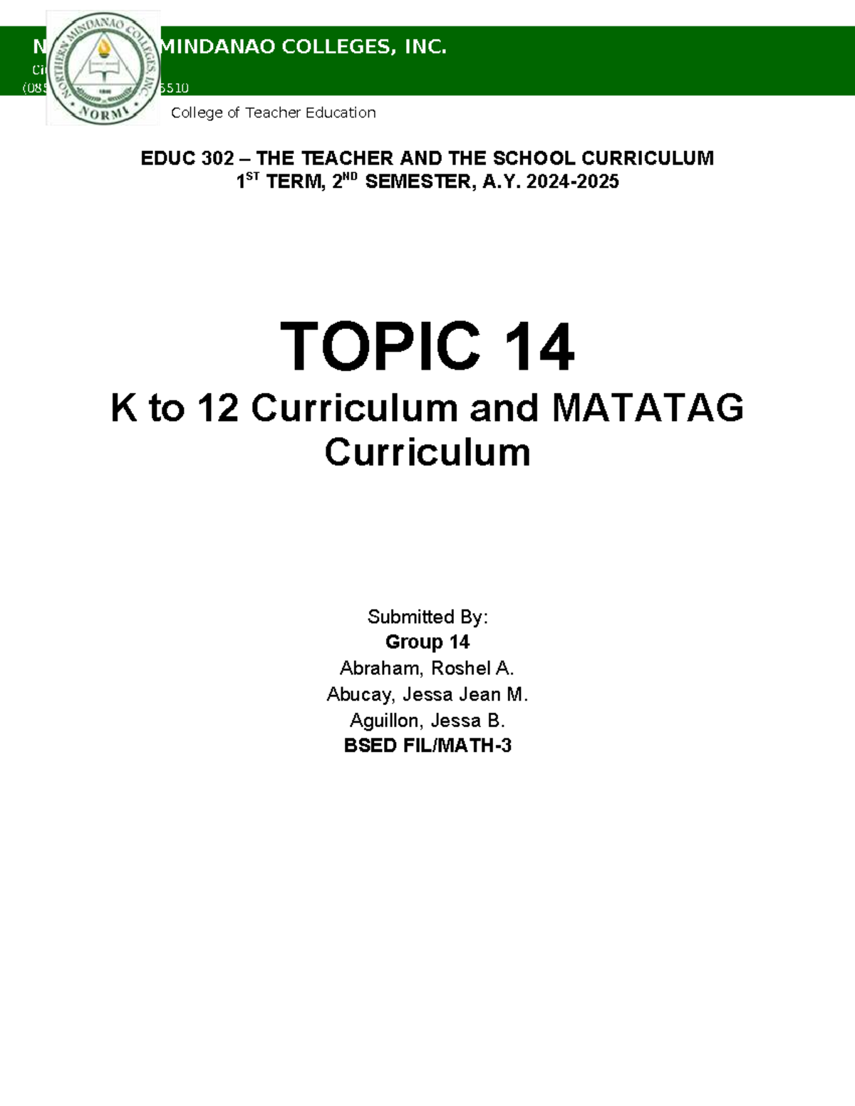 EDUC 302: K to 12 and MATATAG Curriculum Overview - Group 14 Notes ...
