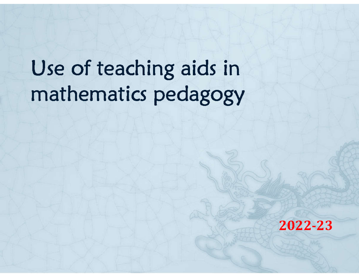 Lesson 4: Teaching Aids in Mathematics Pedagogy (數學教具使用) - Studocu
