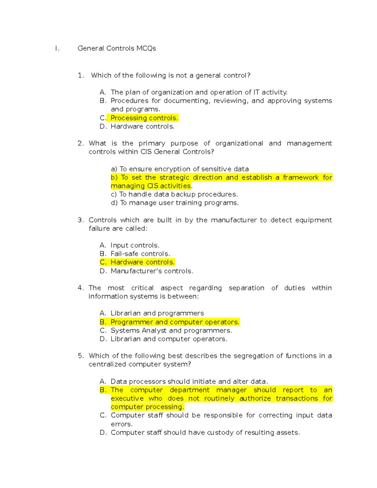 MCQ Finals for General and Application Controls - IT Exam - Studocu