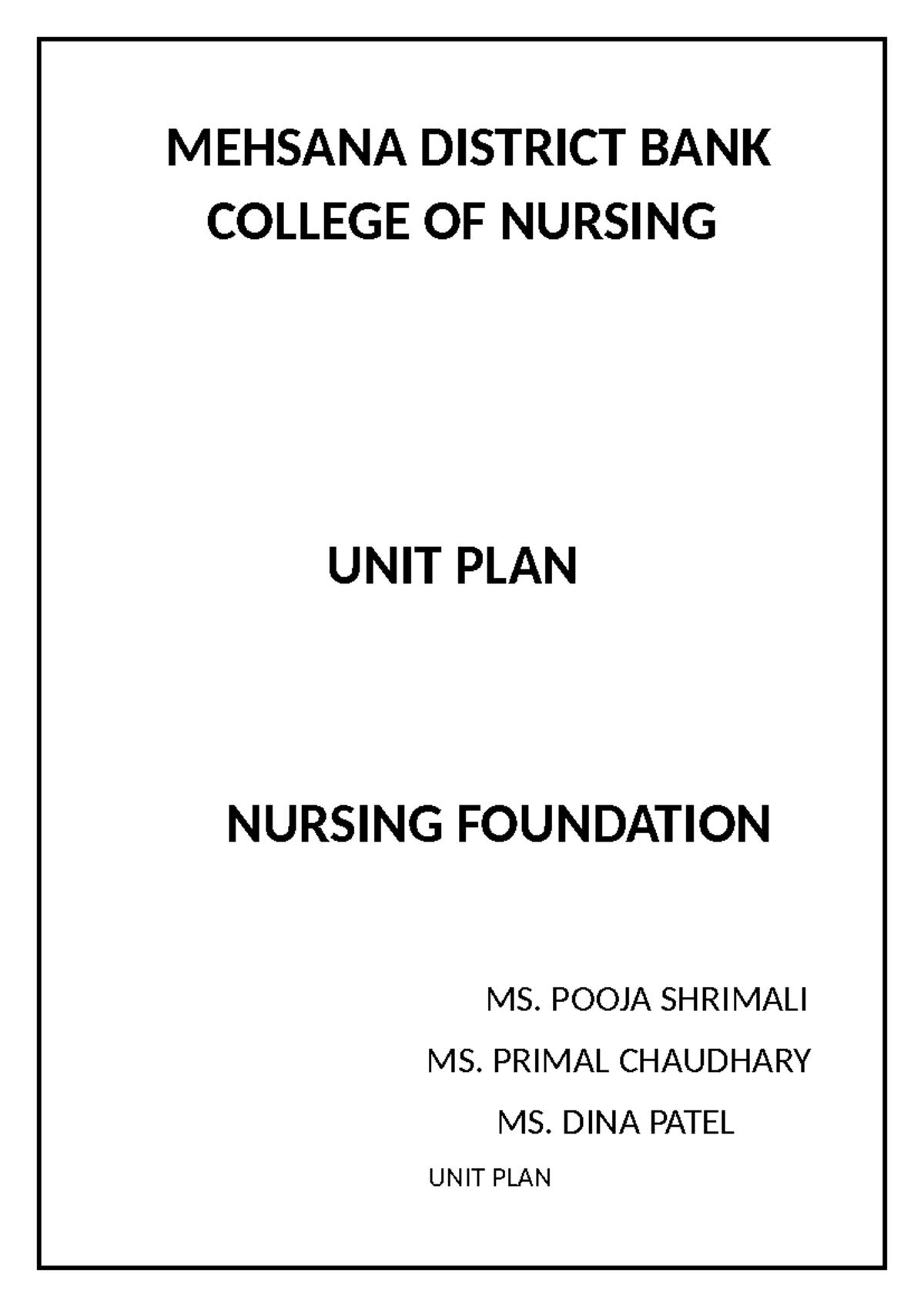 FON UNIT PLAN: Nursing Foundation 1st Sem BSc Nursing Notes - Studocu