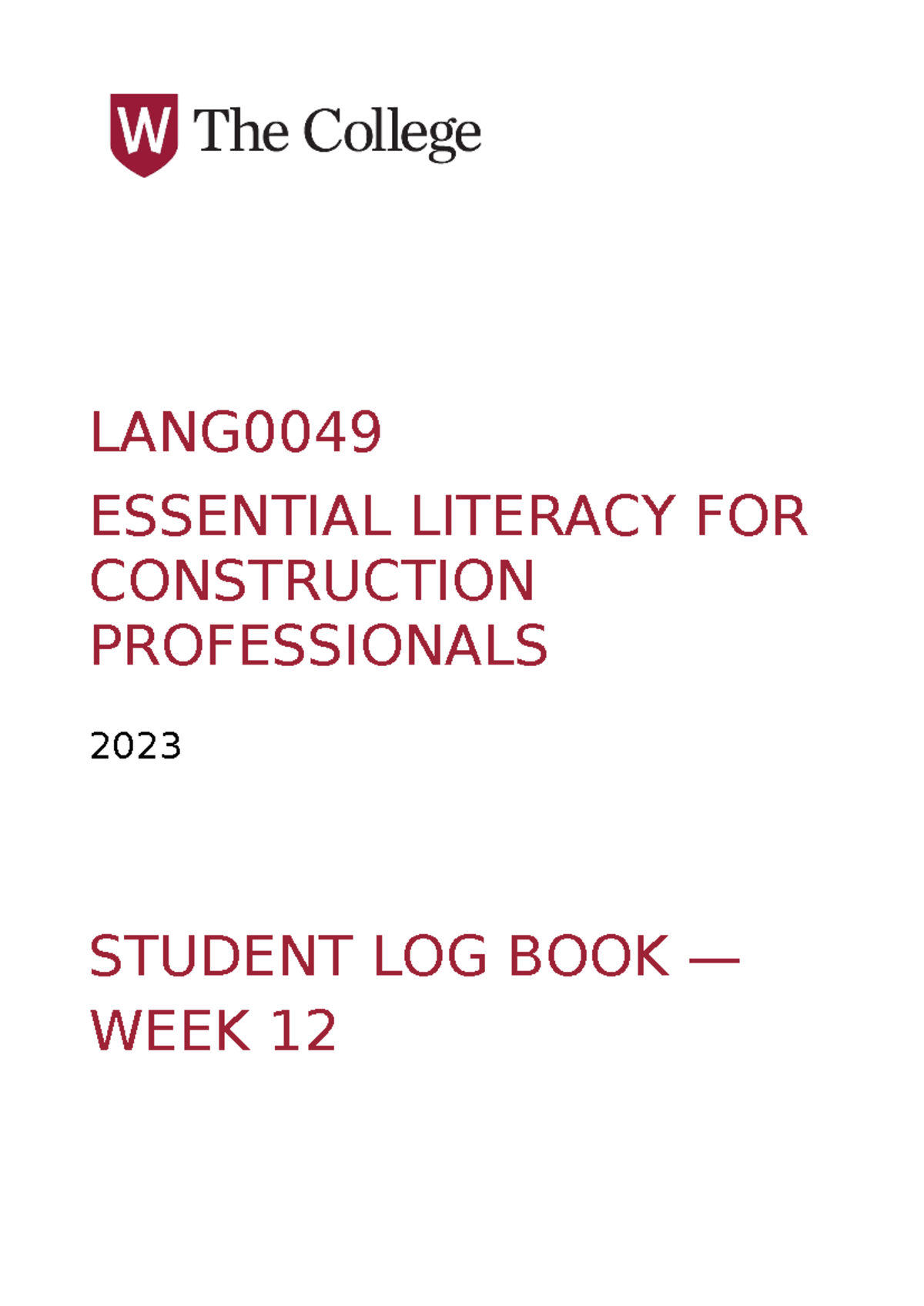Week 12 Logbook - LANG ESSENTIAL LITERACY FOR CONSTRUCTION ...