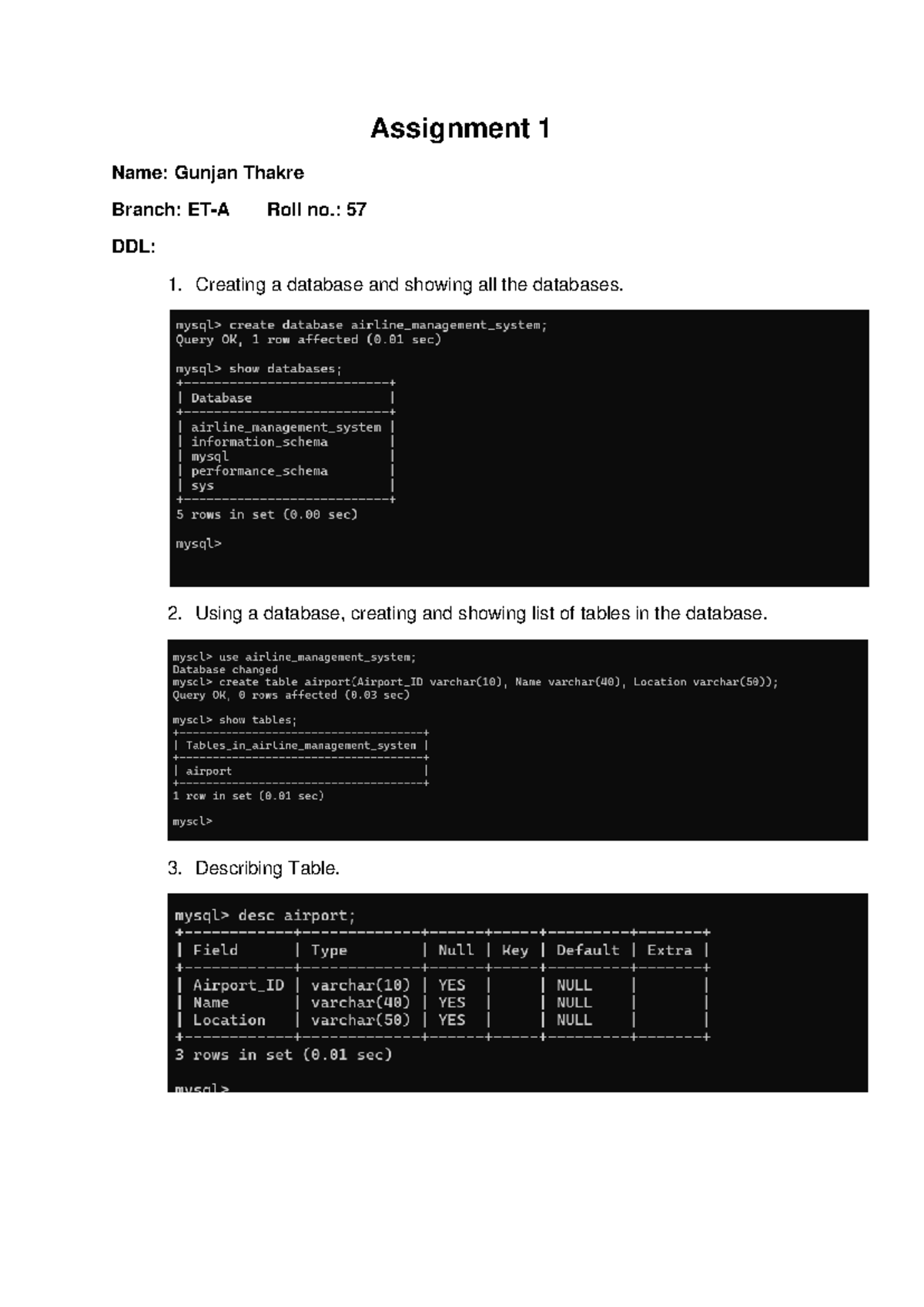 Database management system - Assignment 1 Name: Gunjan Thakre Branch ...