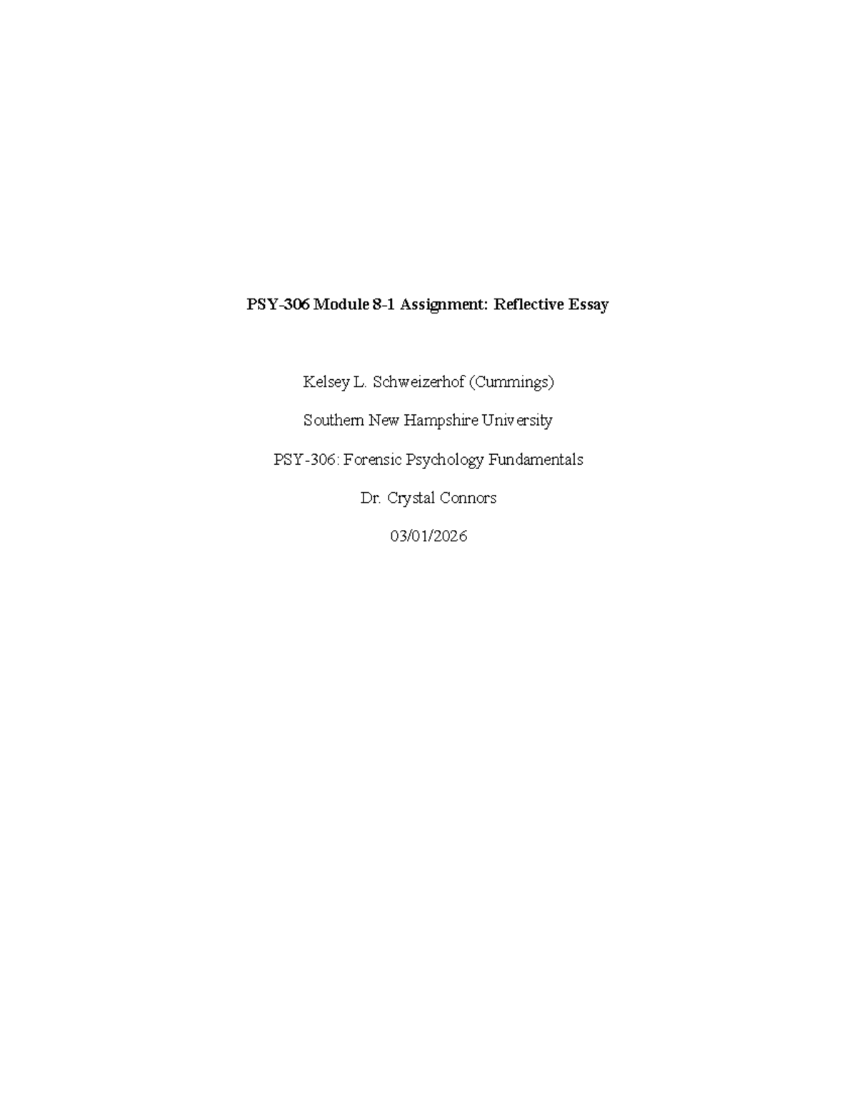 PSY-306 Module 8-1 Reflective Essay on Forensic Psychology - Studocu