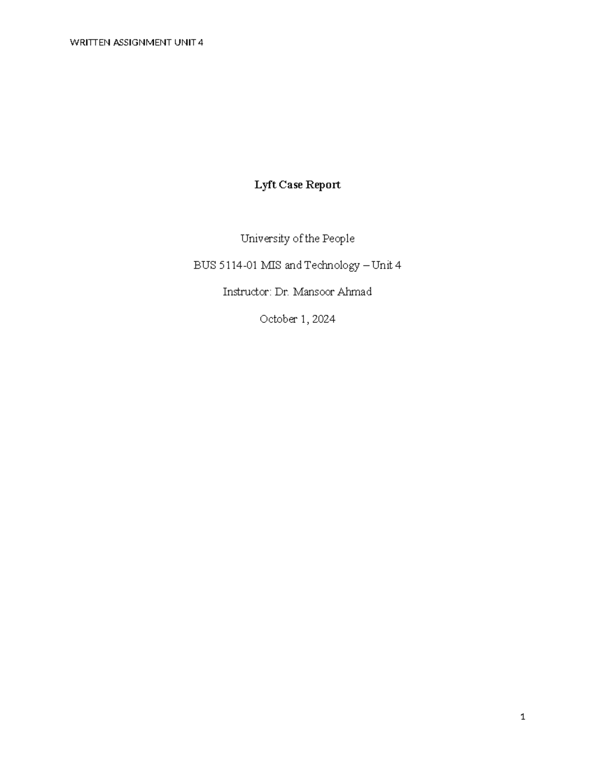 BUS 5114-01 Unit 4 Written Assignment: Lyft Case Report Analysis - Studocu