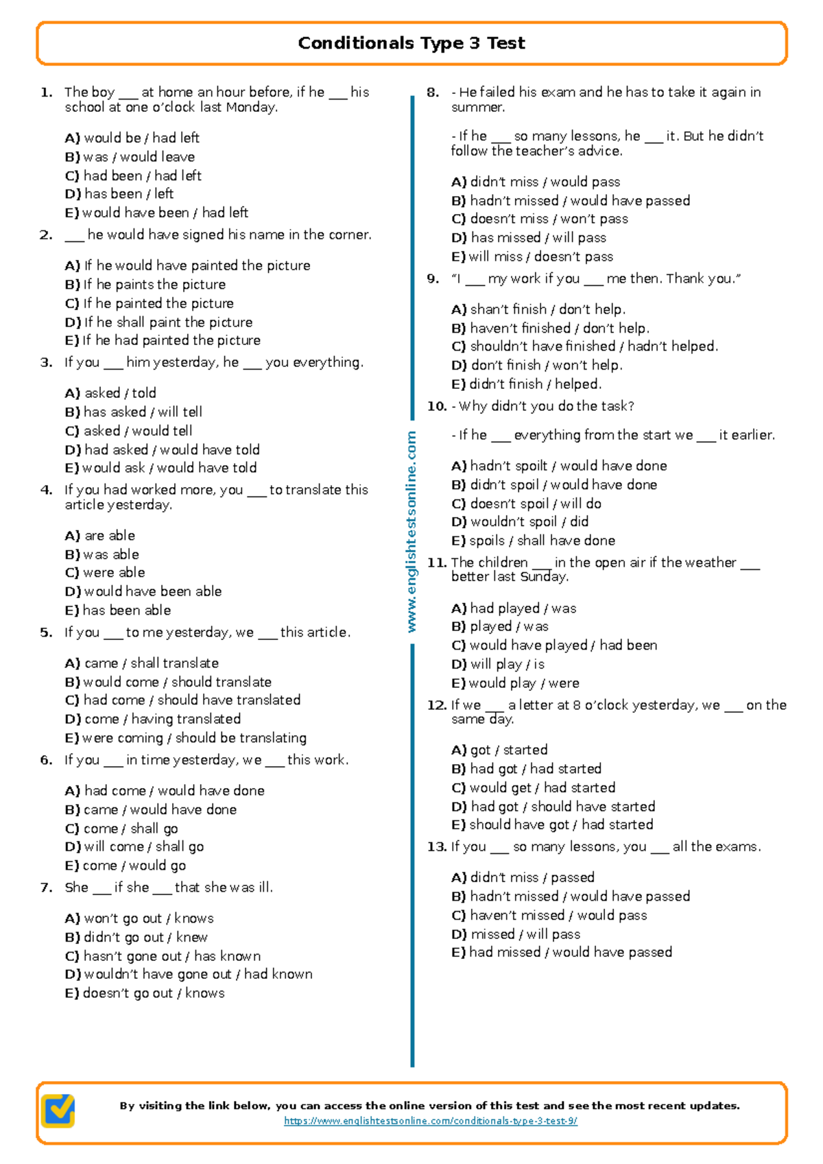 1407 conditionals-type-3-test englishtestsonline - The boy ___ at home ...