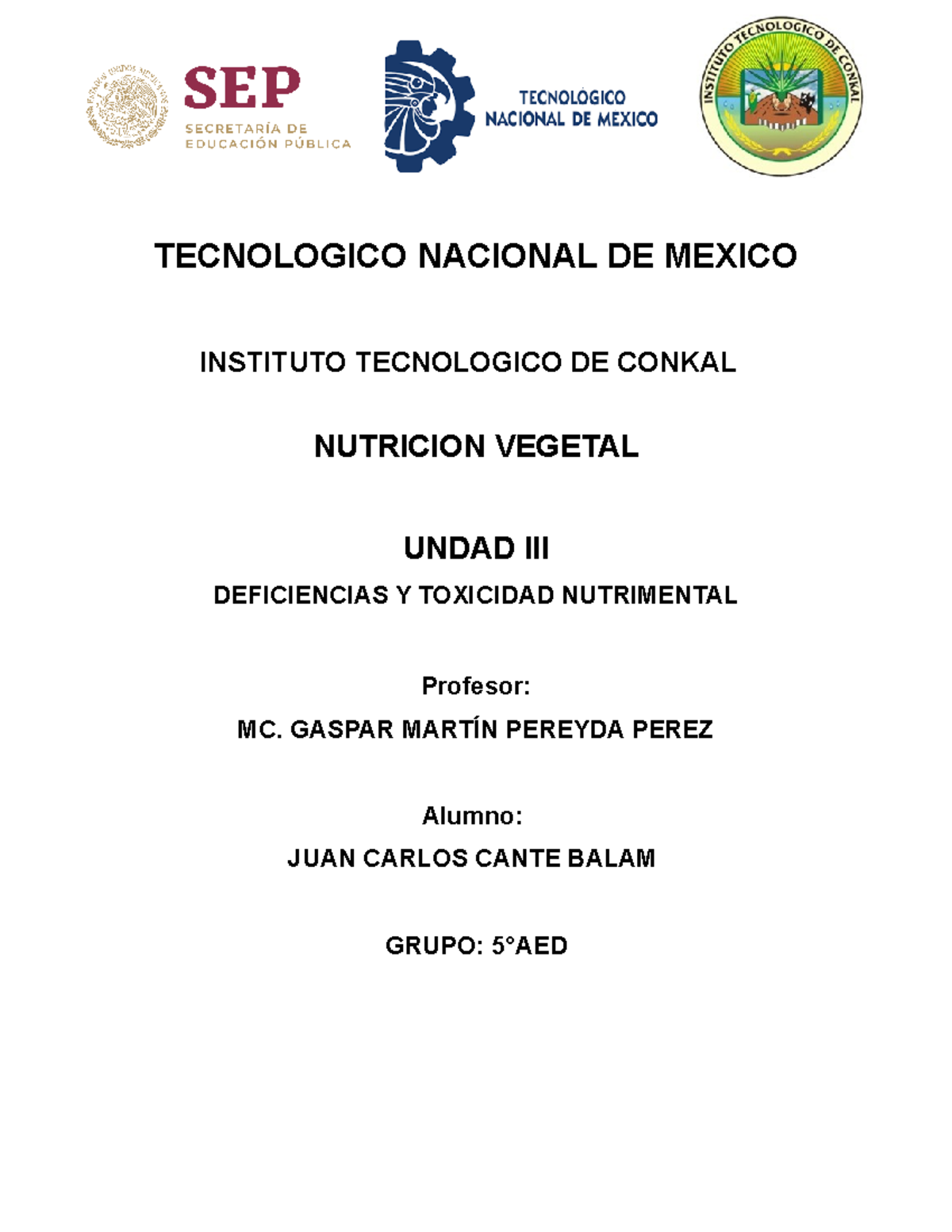 Unidad 3: Deficiencias y Toxicidad de Nutrientes en Nutrición Vegetal ...