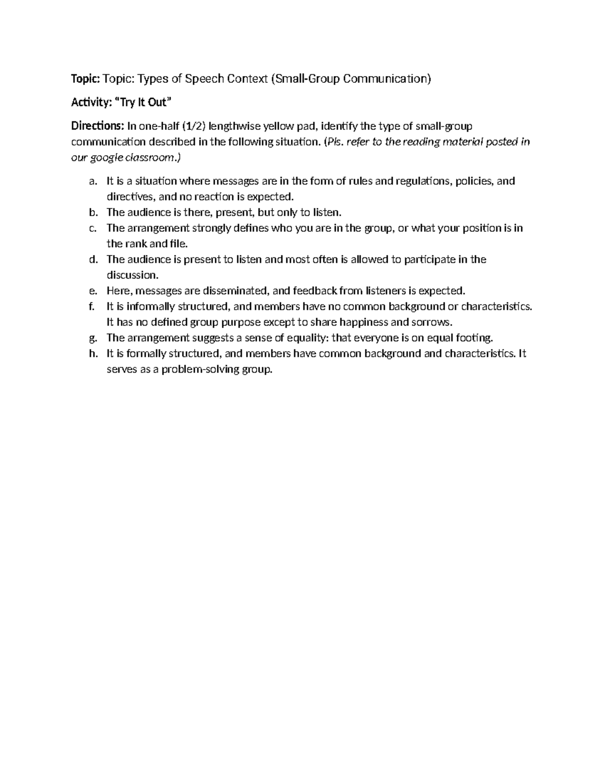 ORAL COMM Activity: Types of Speech Context in Small Groups - Studocu