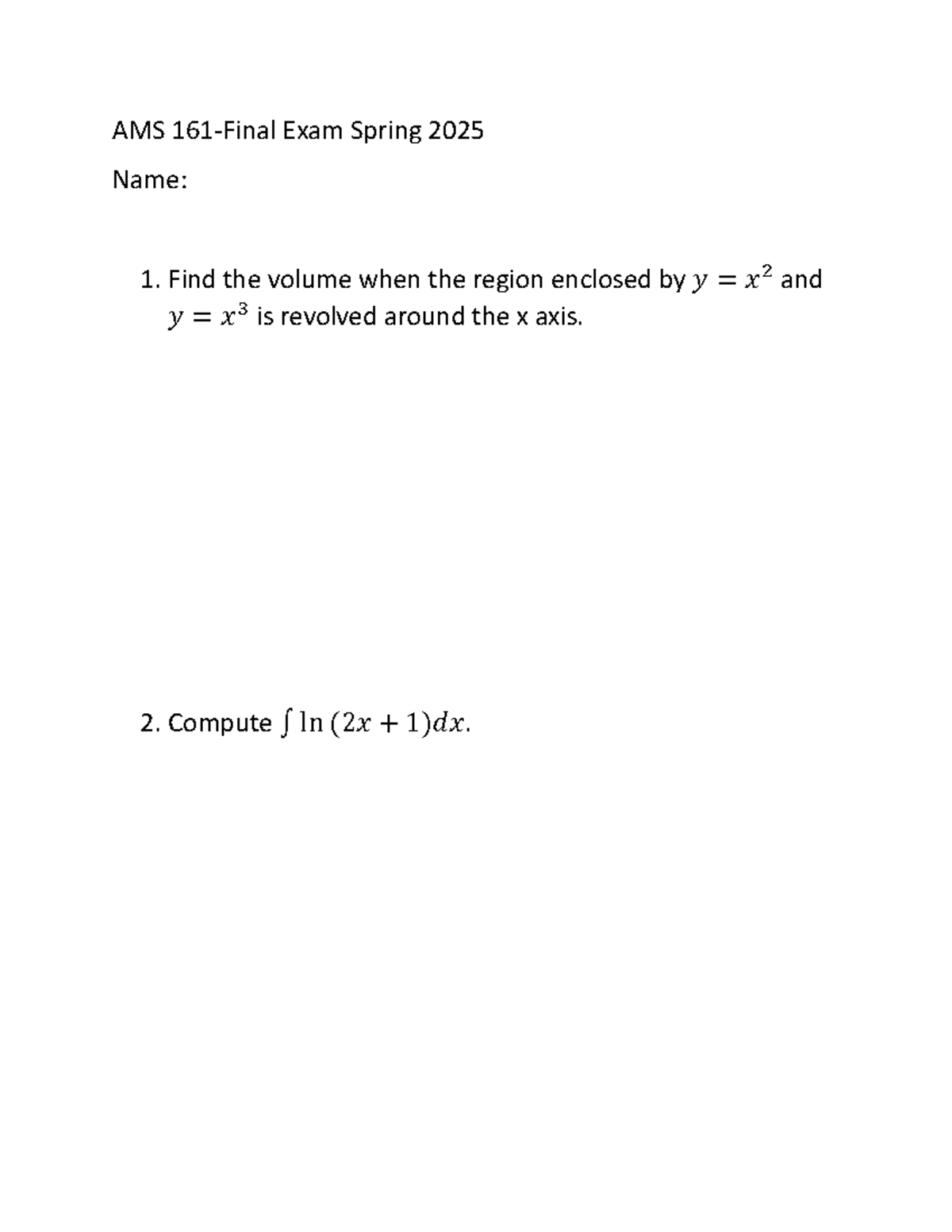 AMS 161 Final Exam Spring 2025: Volume, Series, and Maclaurin ...
