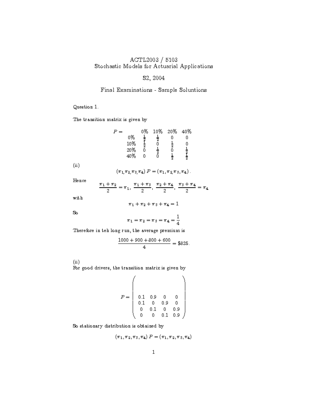 ACTL2003 5103 Stochastic Models Final Exam Solutions S2 2004 - Studocu