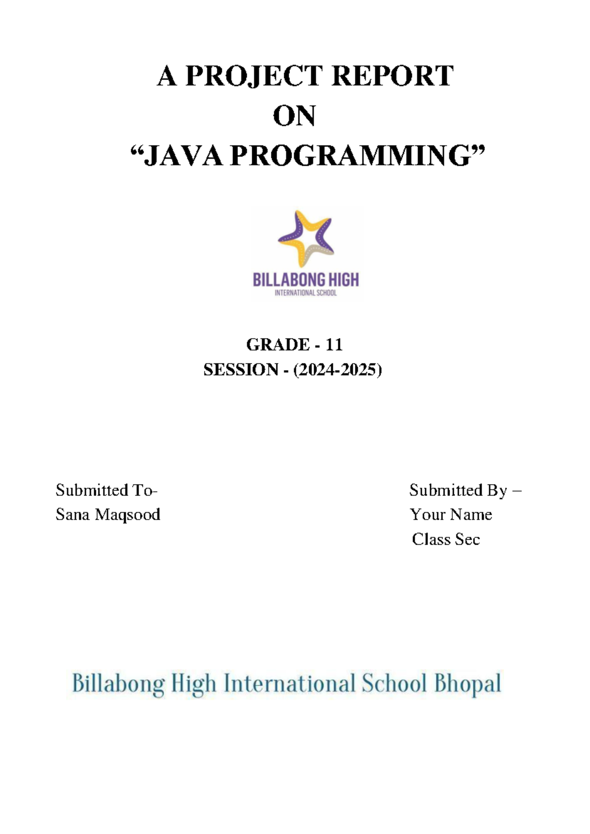 Gr 11 Computer Practical File 24-25-2 - A PROJECT REPORT ON “JAVA ...