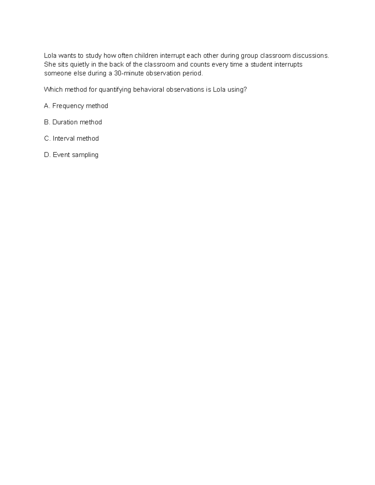 Chapter 13 Practice Questions - Behavioral Observation Methods - Studocu