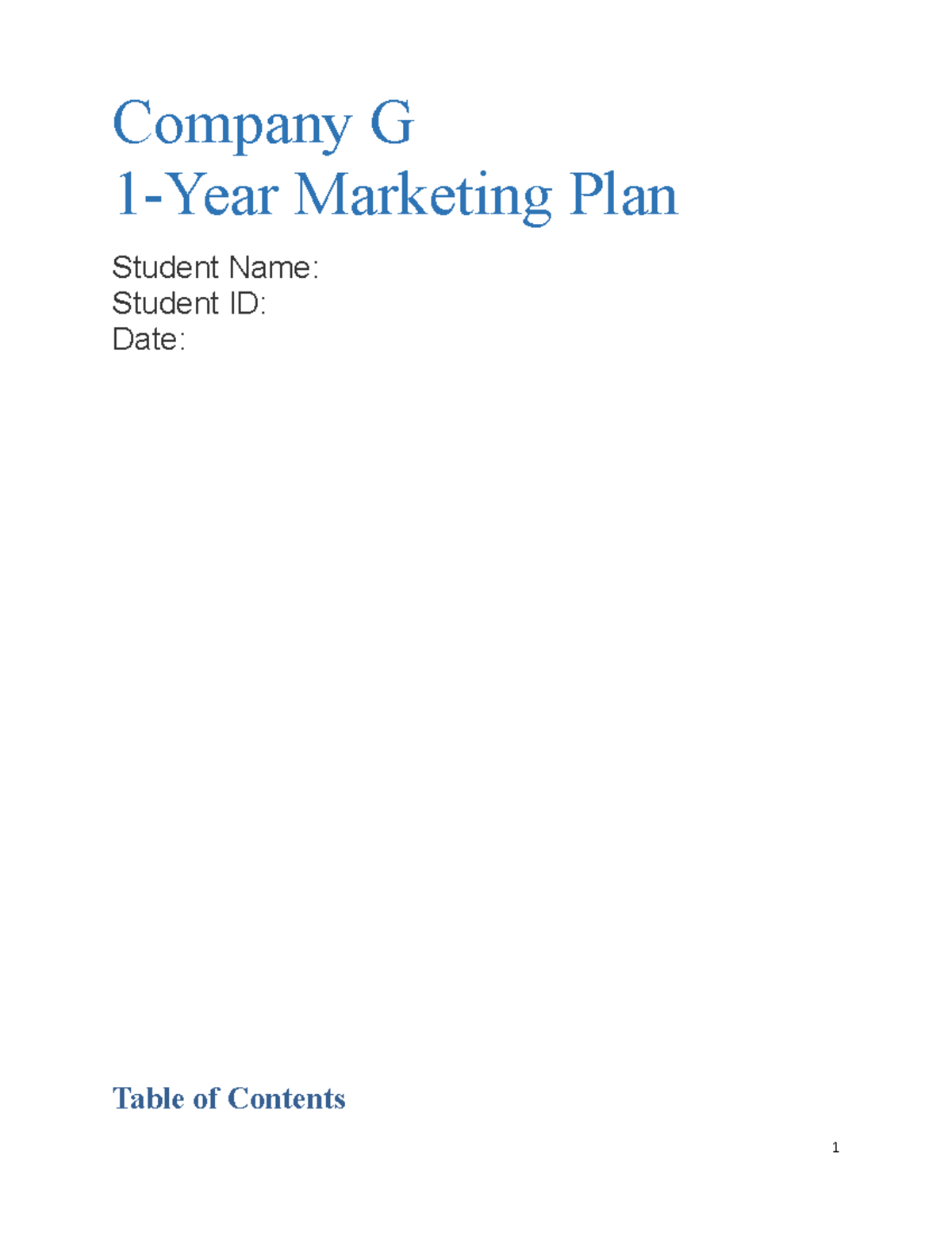 Company G - Company G 1-Year Marketing Plan Student Name: Student ID ...