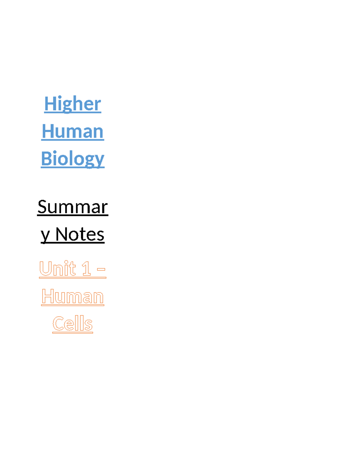 Human Cells Lecture Notes - Key Concepts & Details (Unit 1) - Studocu