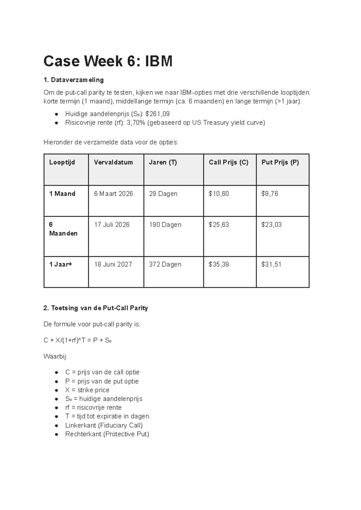Week 6 Finance Case: Analyzing IBM Parity and Options Data - Studeersnel