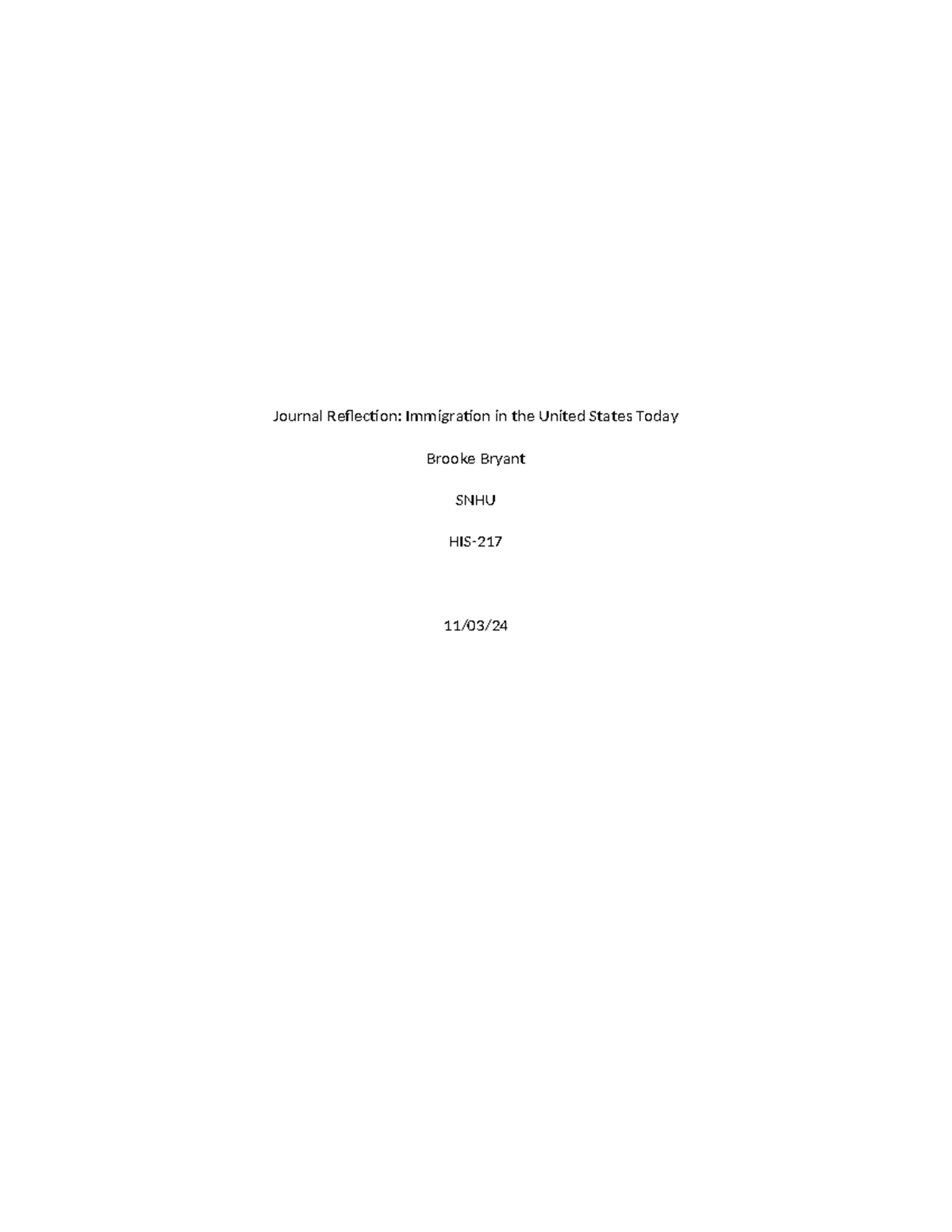 Journal Reflection w K 1 - Journal Reflection: Immigration in the ...