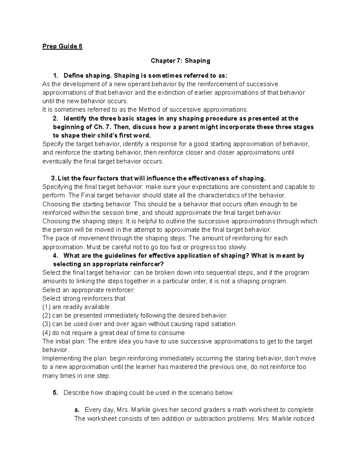 Learning & Behavior Prep Guide 8 - Prep Guide 8 Chapter 7: Shaping 1 ...