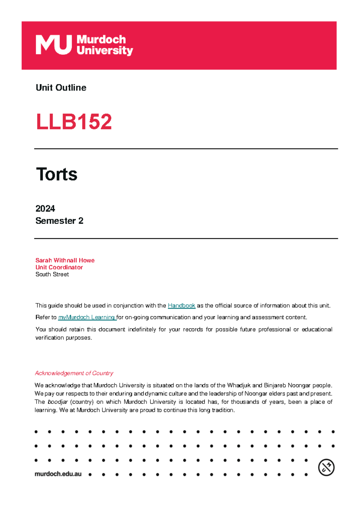 24S2 LLB152 Unit Outline - Unit Outline LLB Torts 2024 Semester 2 Sarah ...