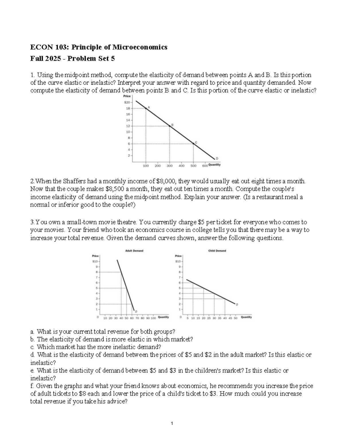 ECON 103: Microeconomics Fall 2025 Problem Set 5 - Elasticity Analysis ...
