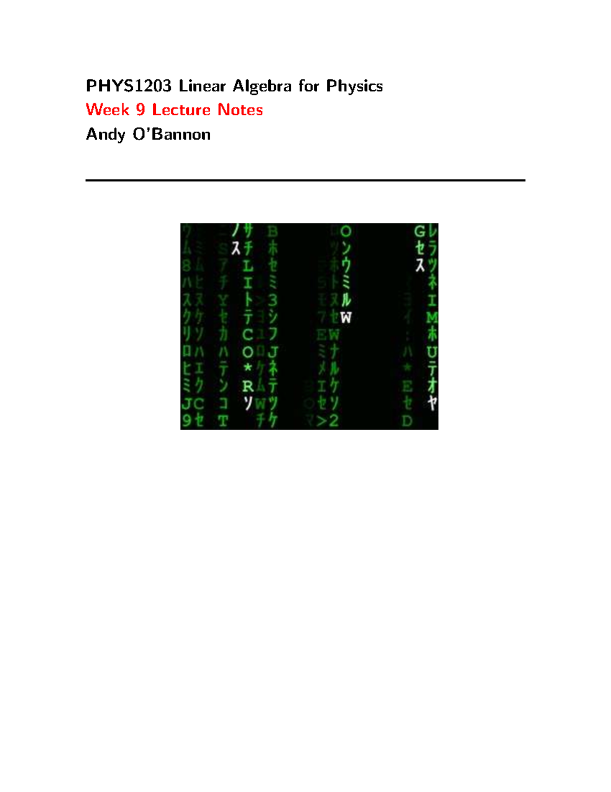PHYS1203 Week 9 Lecture Notes: Matrix Transformations in Linear Algebra ...