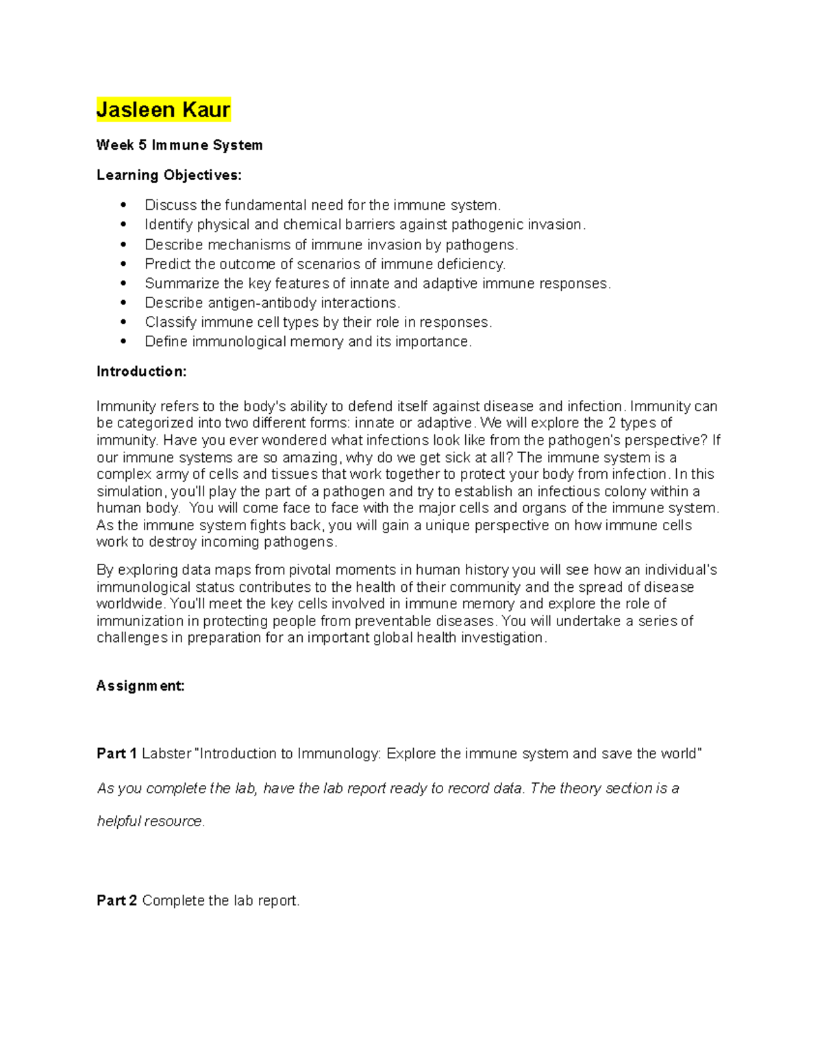 BIOS255 Week 5 Immune System Lab Doc Jasleen Kaur - Jasleen Kaur Week 5 ...