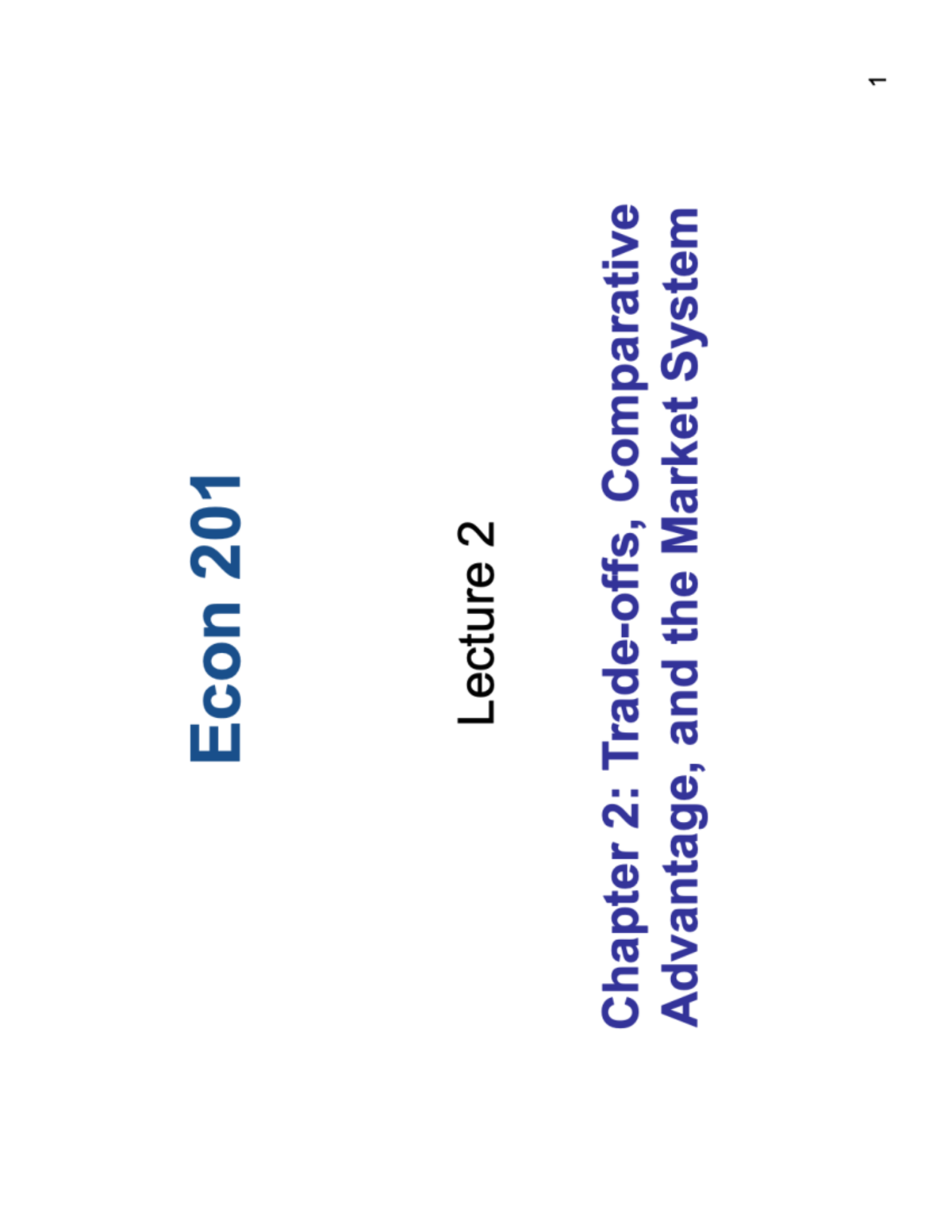Econ 201 Lecture 2: Comparative Advantage & Market System Insights ...