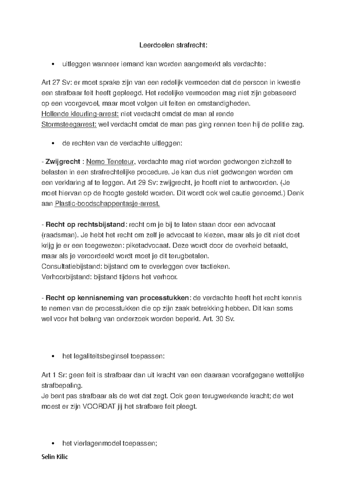 Leerdoelen Strafrecht - Week 3: Verdachte, Rechten en Procesdeelnemers ...