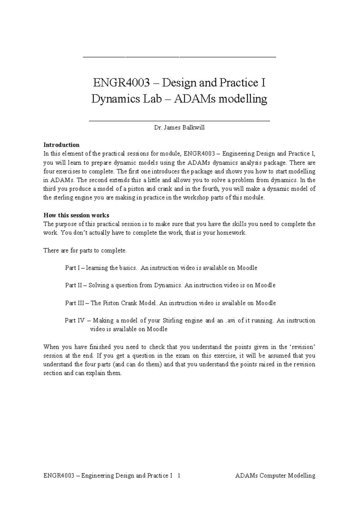 ENGR4003 Dynamics Lab - ADAMs Modelling Report on Fluid Dynamics - Studocu
